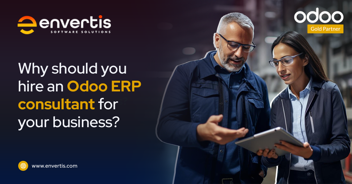 Why Should You Hire an Odoo ERP Consultant for Your Business?