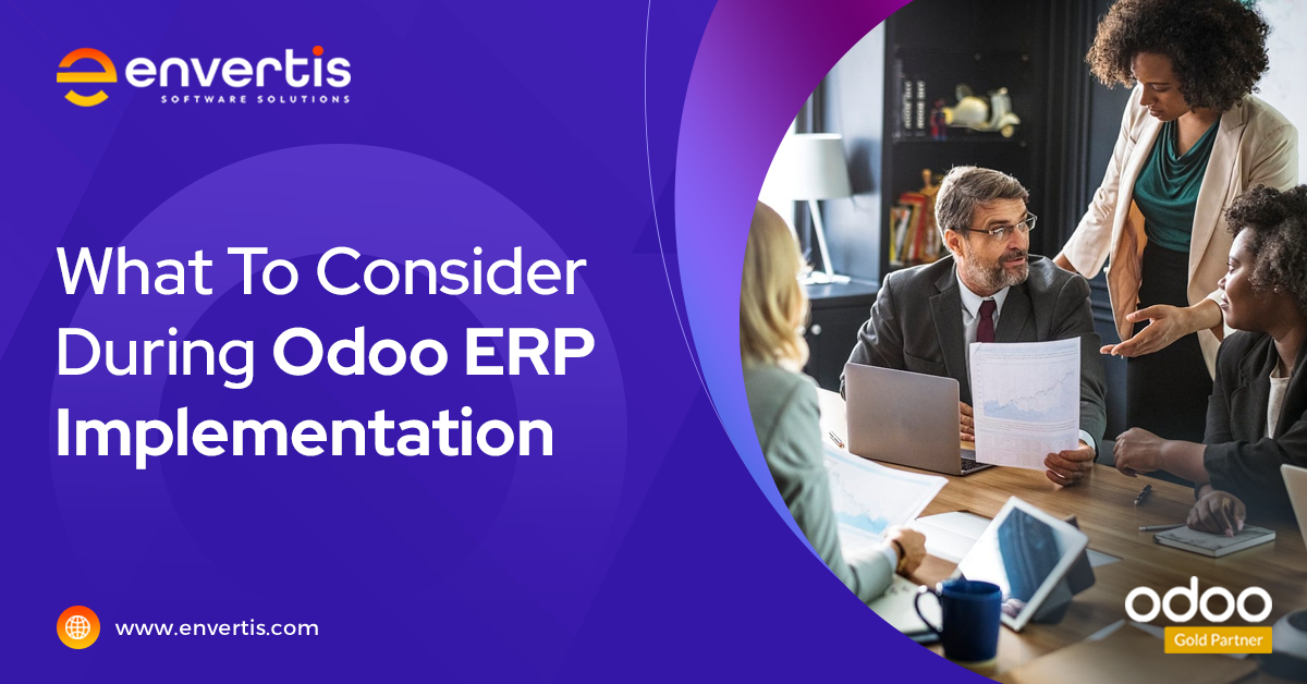 Things To Consider During Odoo ERP Implementation