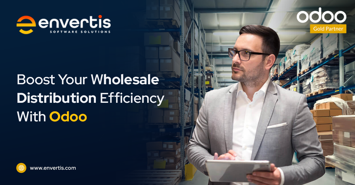Digitalising Wholesale Distribution: How Odoo ERP’s Integrated Sales, Inventory, and Logistics Drive Efficiency
