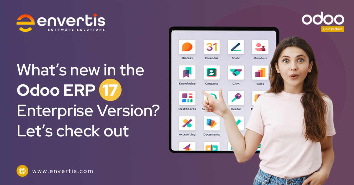 What’s New in the Odoo ERP 17 Enterprise Version? Let’s Check Out