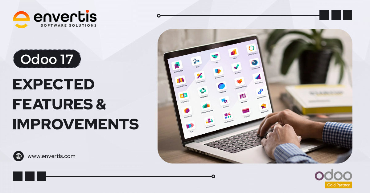 What’ll be new in Odoo ERP 17 – Expected features & improvements