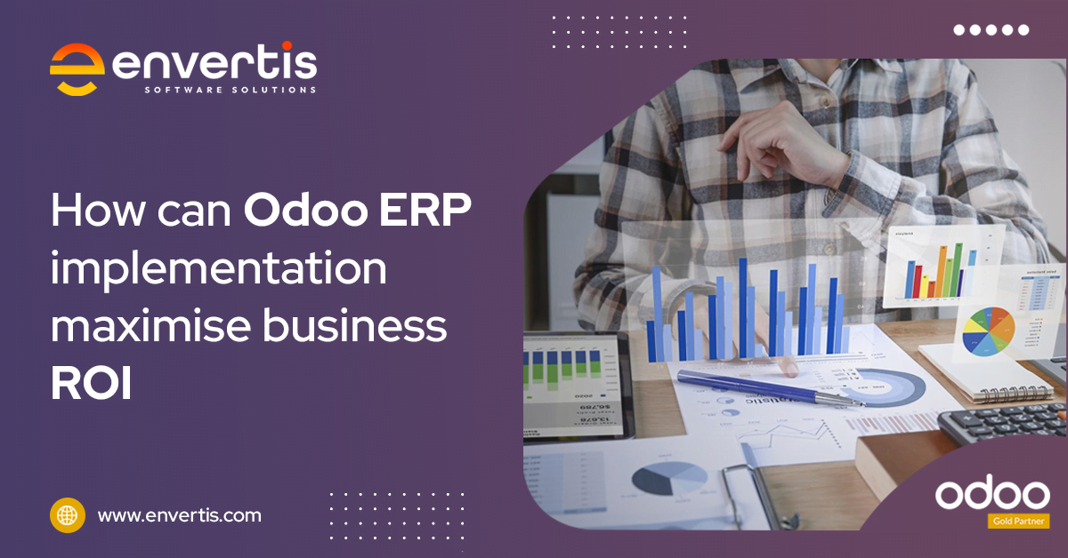 How can Odoo ERP implementation maximise business ROI