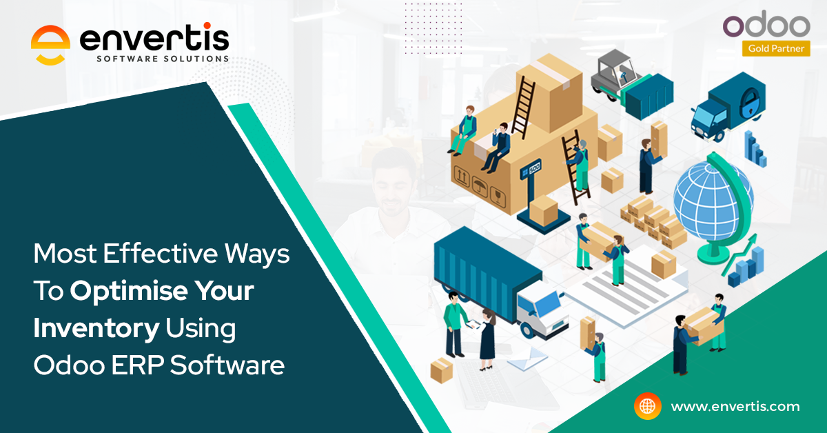 Most effective ways to optimise your inventory using Odoo ERP software