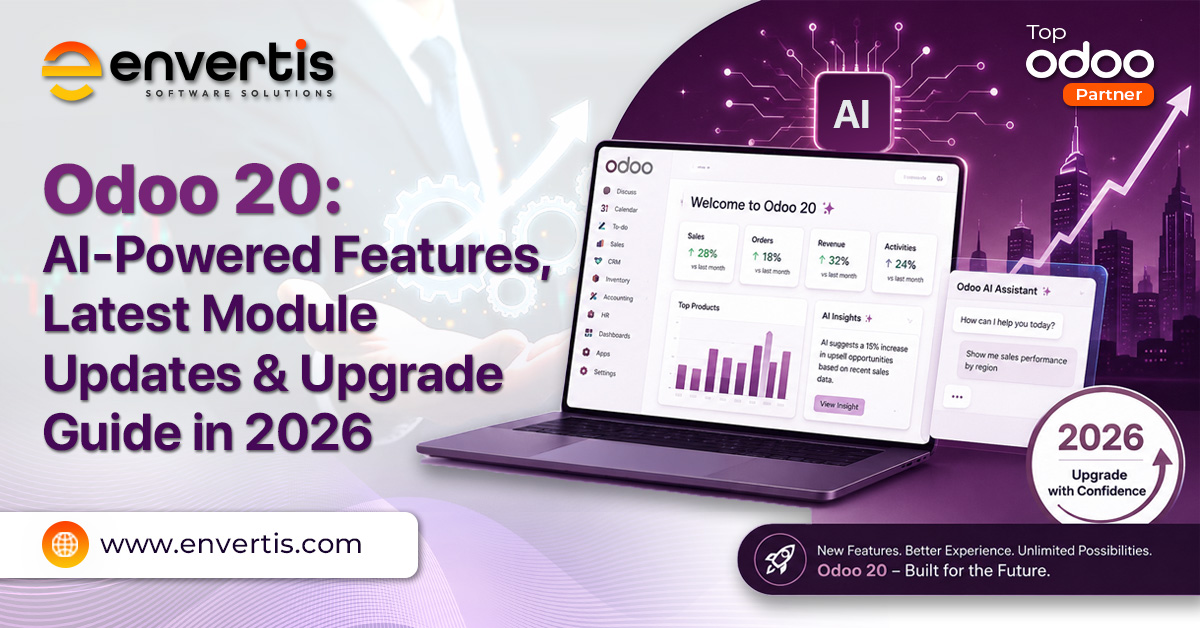 Odoo 20: AI-Powered Features, Latest Module Updates & Upgrade Guide in 2026