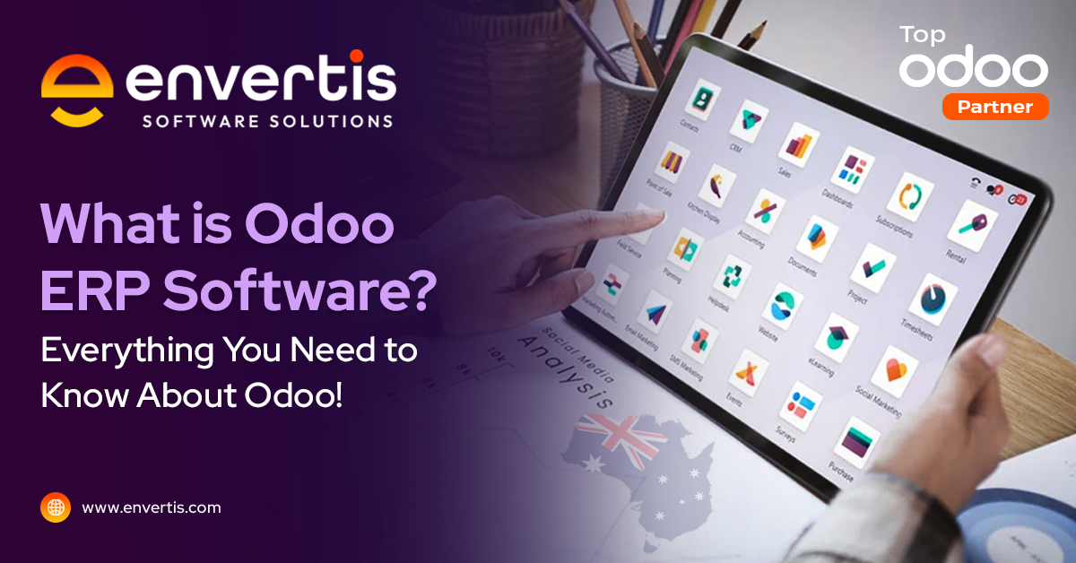 What is Odoo ERP Software? Everything You Need to Know About Odoo!
