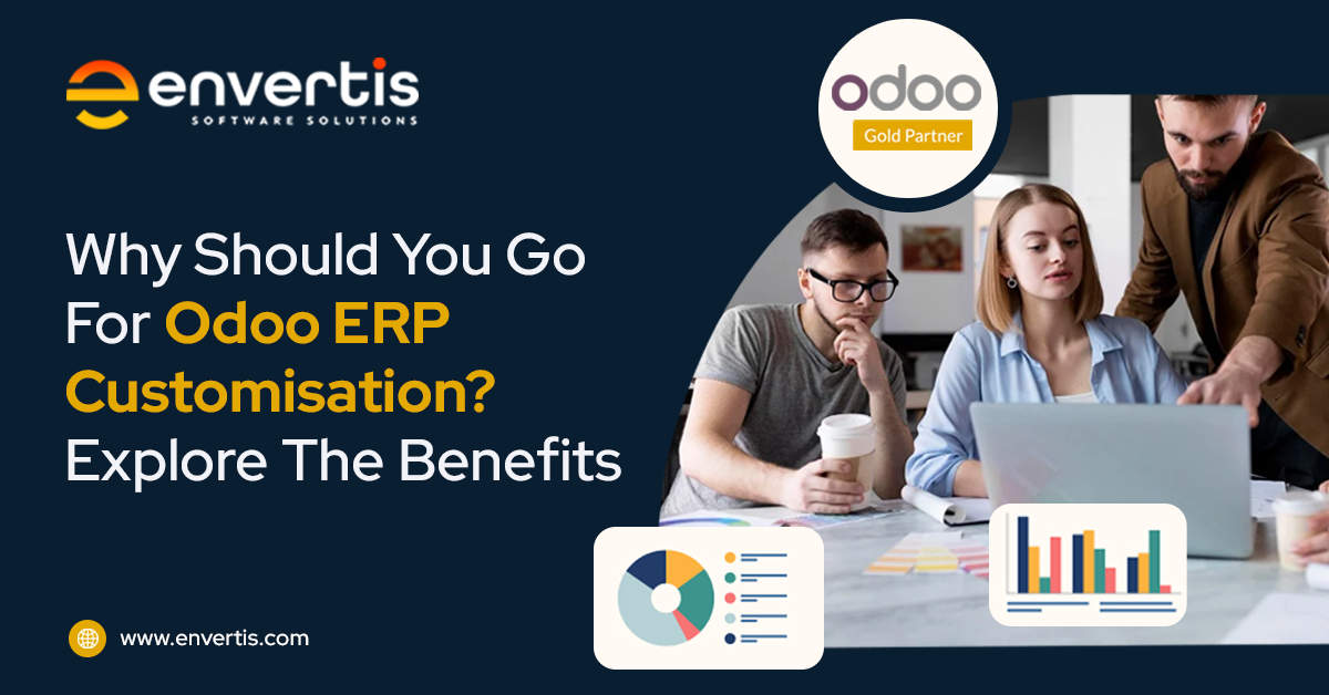 Why should you go for Odoo ERP customisation?