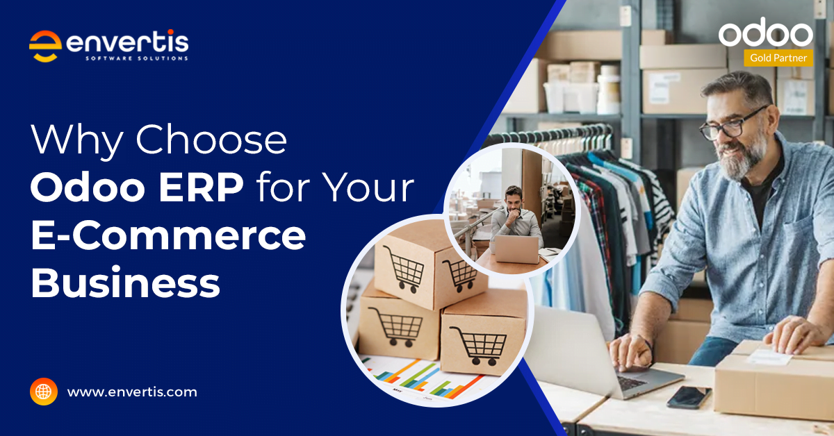 Why Choose Odoo ERP for Your E-Commerce Business