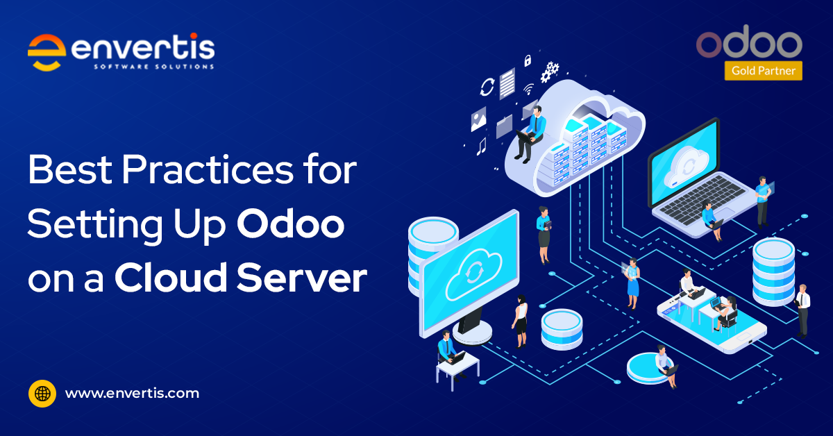 Best Practices for Setting Up Odoo on a Cloud Server