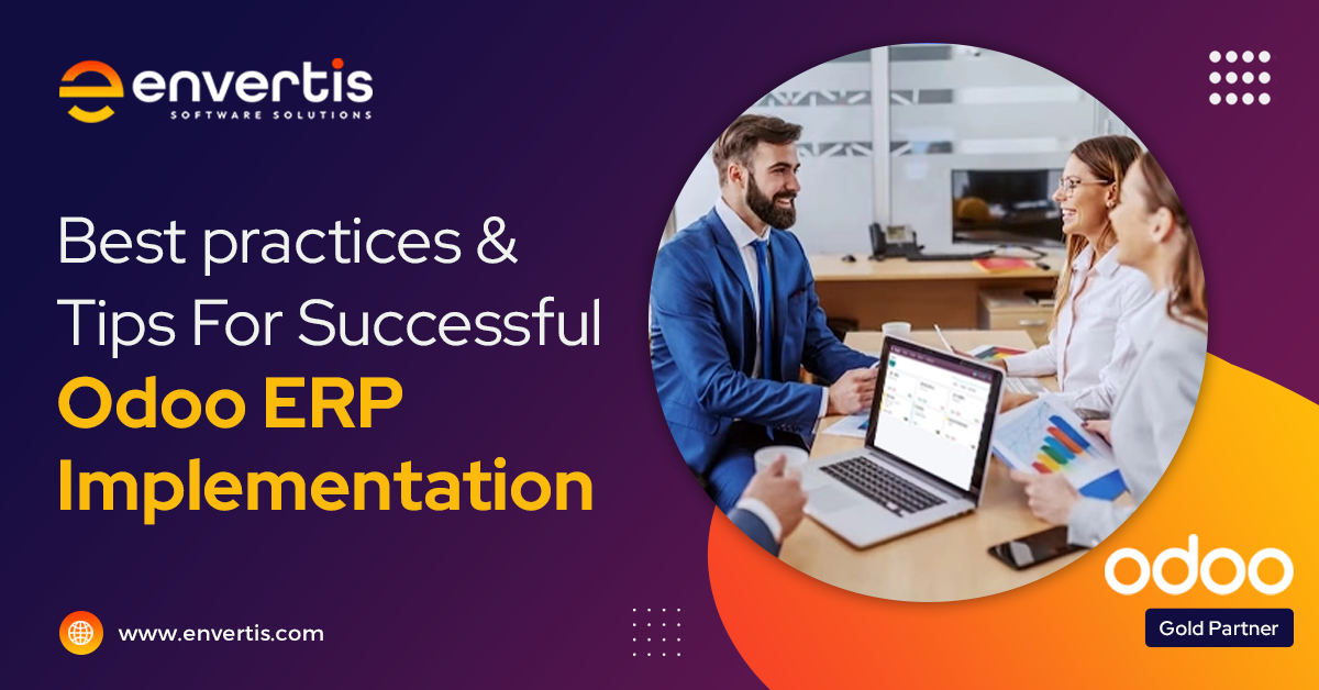 Best Practices & Tips for a Successful Odoo ERP Implementation