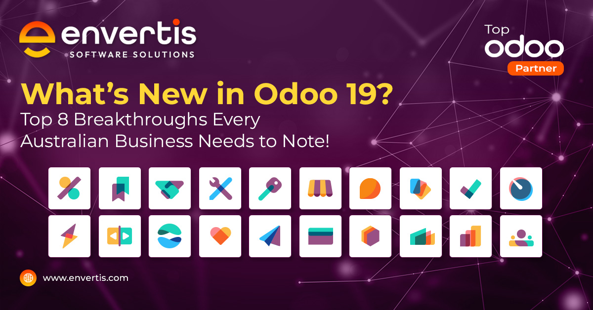What’s New in Odoo 19? Top 8 Breakthroughs Every Australian Business Needs to Note!