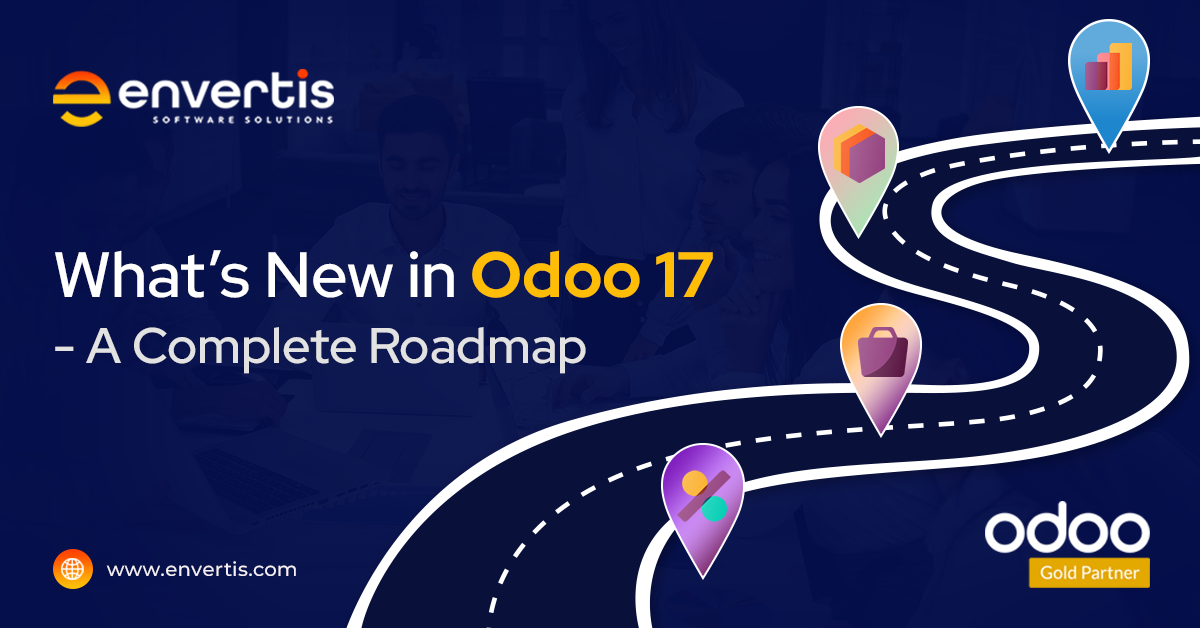 What’s New in Odoo 17 – A Complete Roadmap