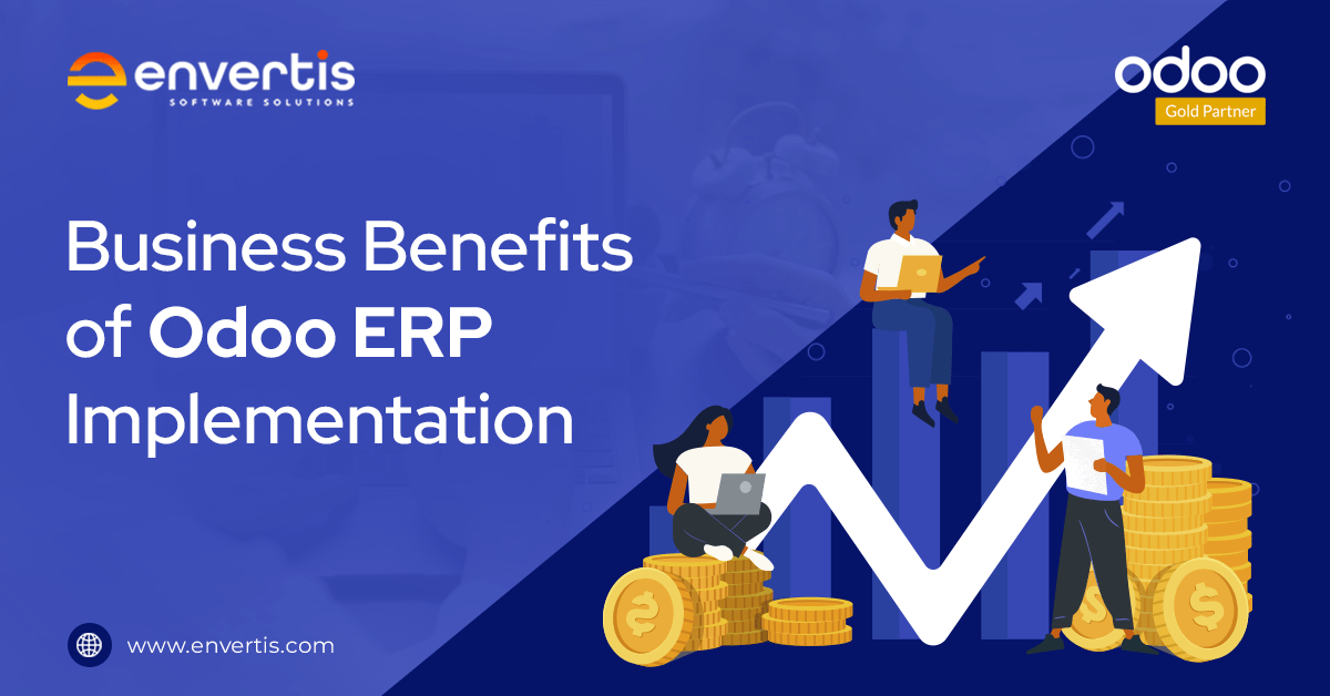 Business Benefits of Odoo ERP Implementation