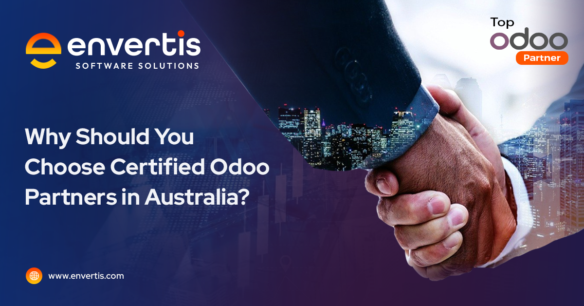 Why Should You Choose Certified Odoo Partners in Australia?