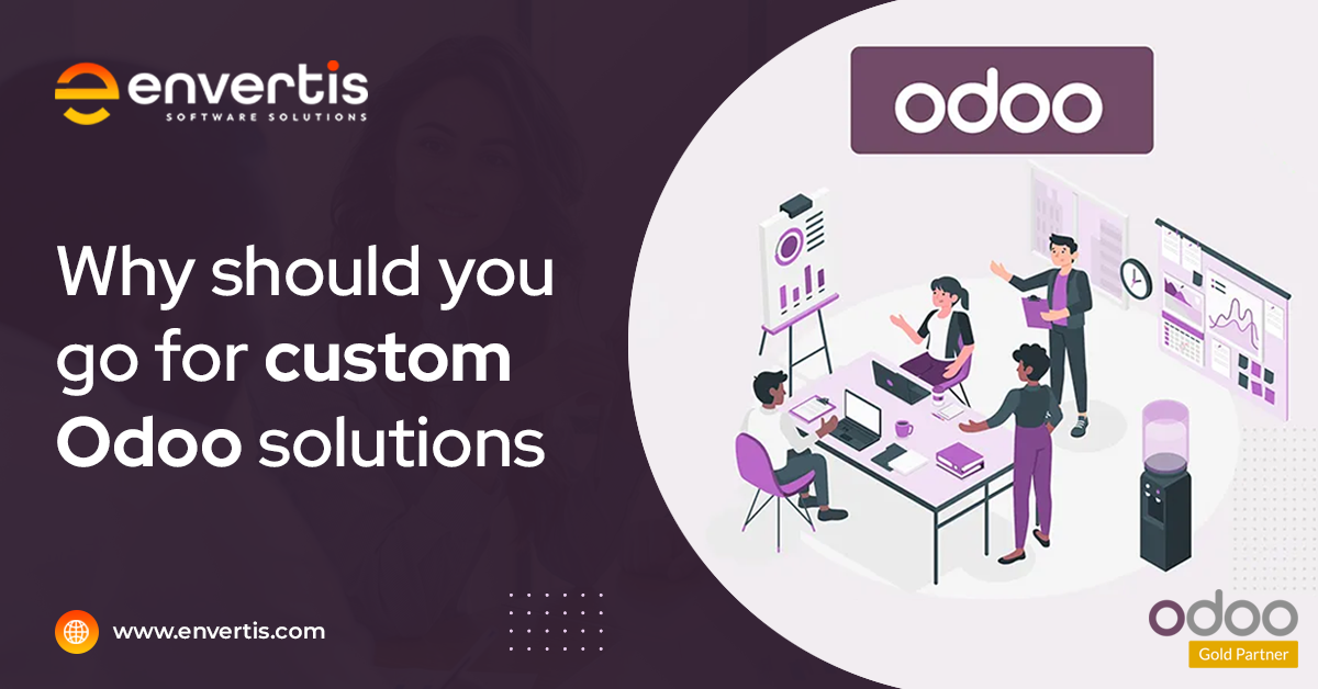 Why Should You Go For Custom Odoo Solutions
