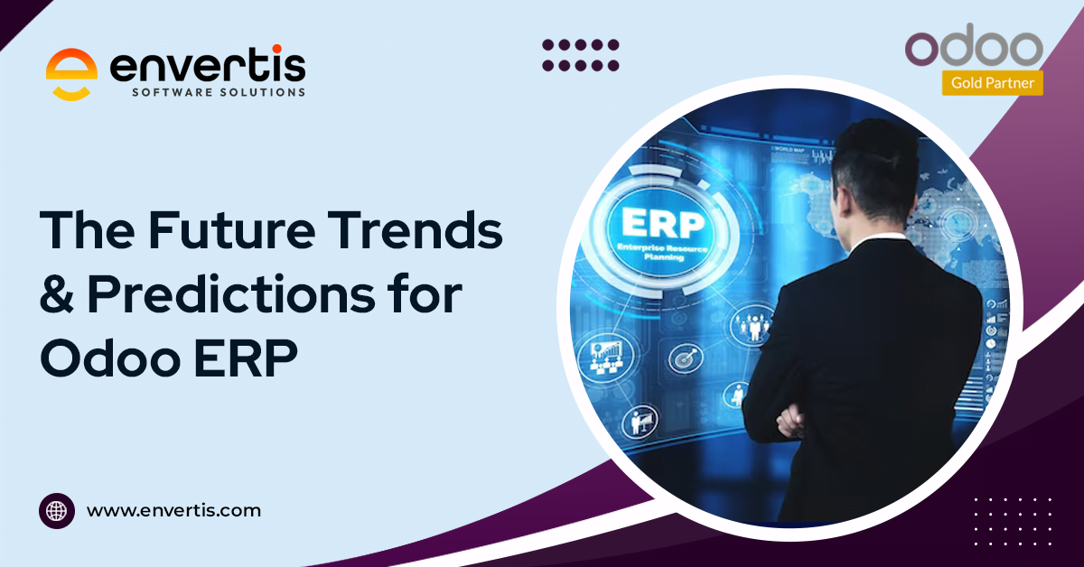 The Future Trends & Predictions for Odoo ERP